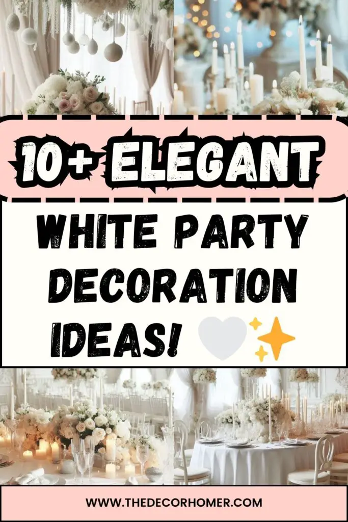 Elegant White Party Decor Ideas