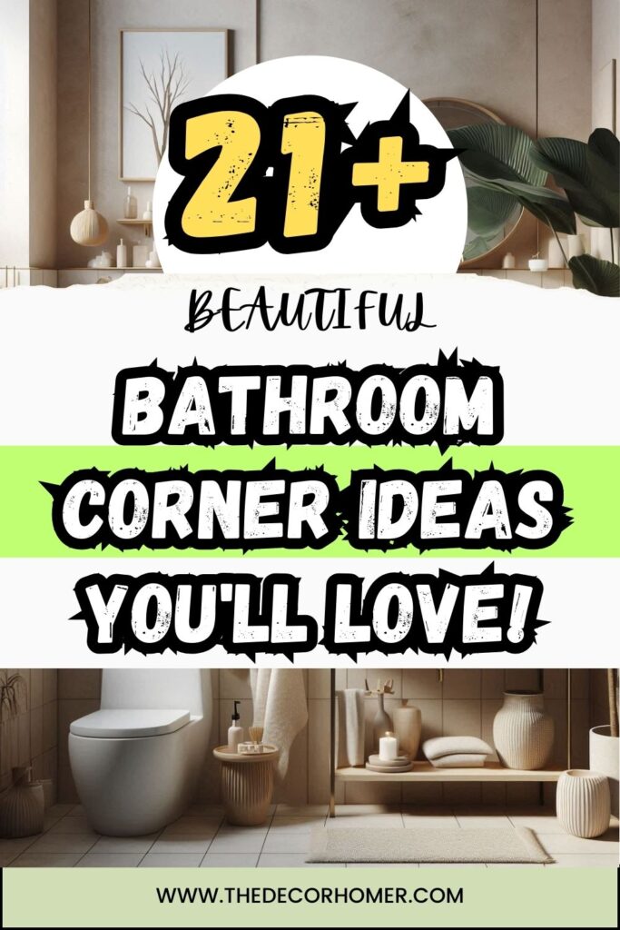 21+ Beautiful Bathroom Corner Ideas You'll Love! - thedecorhomer.com