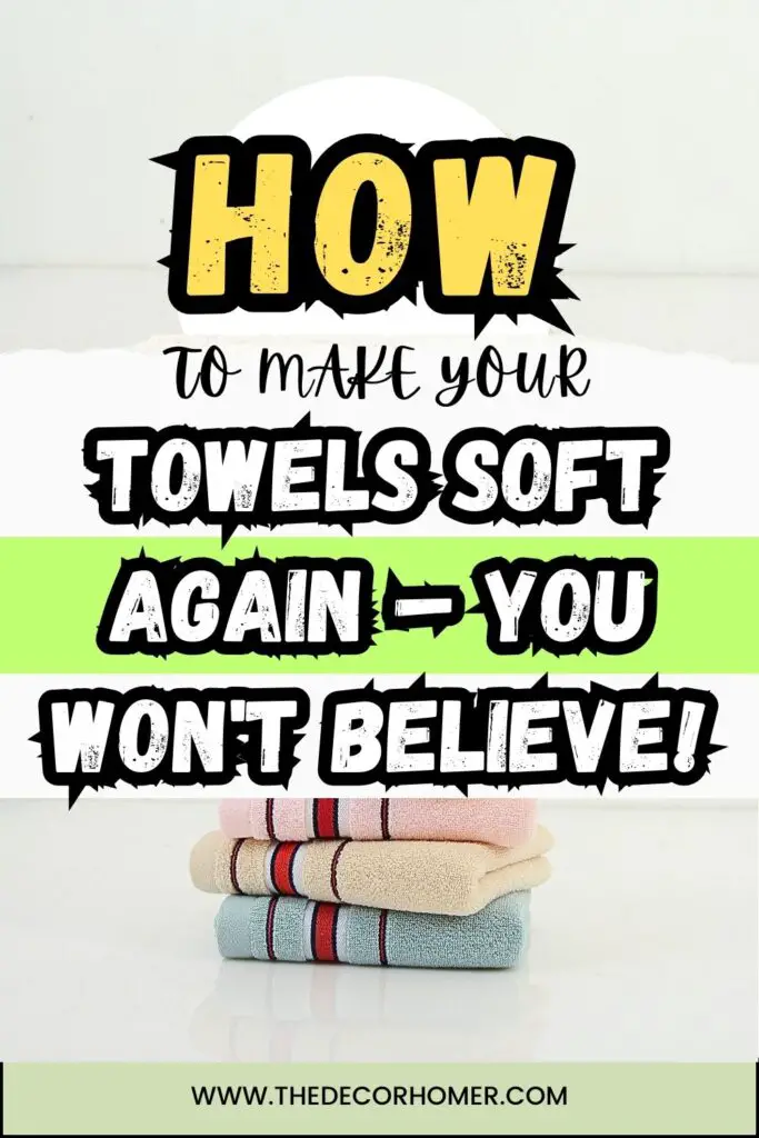 How to Make Your Towels Soft Again – You Won't Believe It!