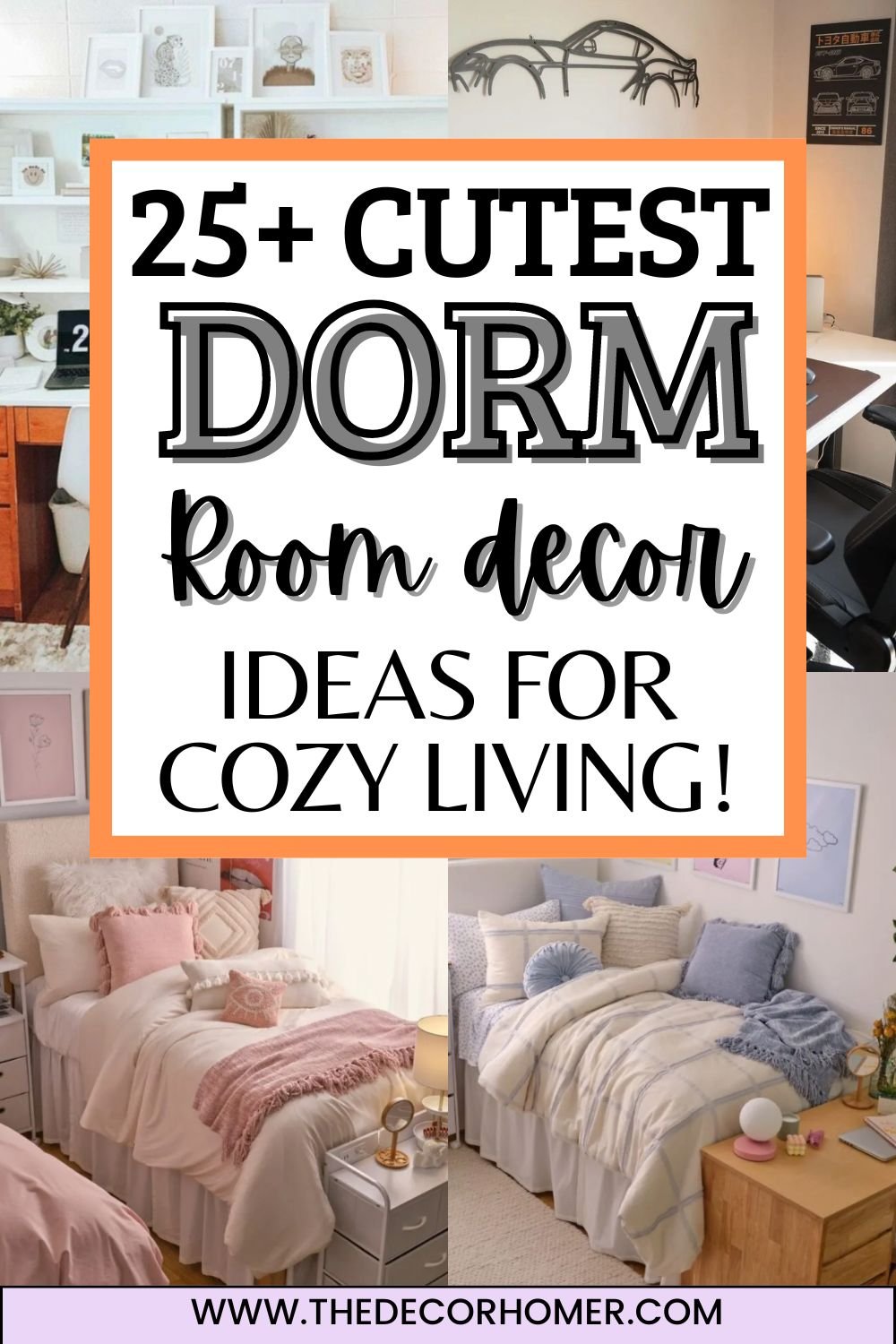 25+ Cute College Dorm Room Ideas for Cozy Living! - thedecorhomer.com