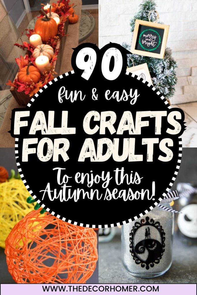 90 Fun and Easy Fall Crafts for Adults To Enjoy The Season!